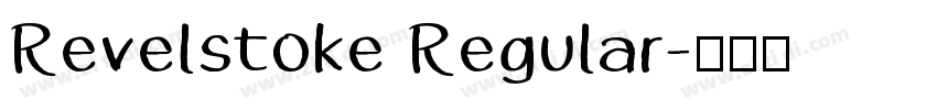 Revelstoke Regular字体转换